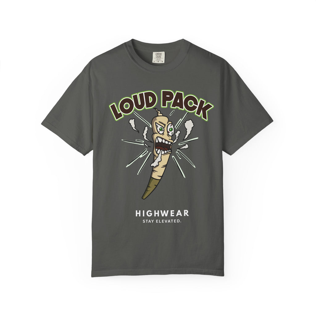 Loud Pack T-Shirt — HighWear 420 Graphic Tee | Comfort Colors 1717 | Unisex Streetwear