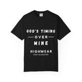 God’s Timing Over Mine Shirt – Faith Streetwear Tee | Comfort Colors 1717 | HighWear — Inspirational Christian Tee