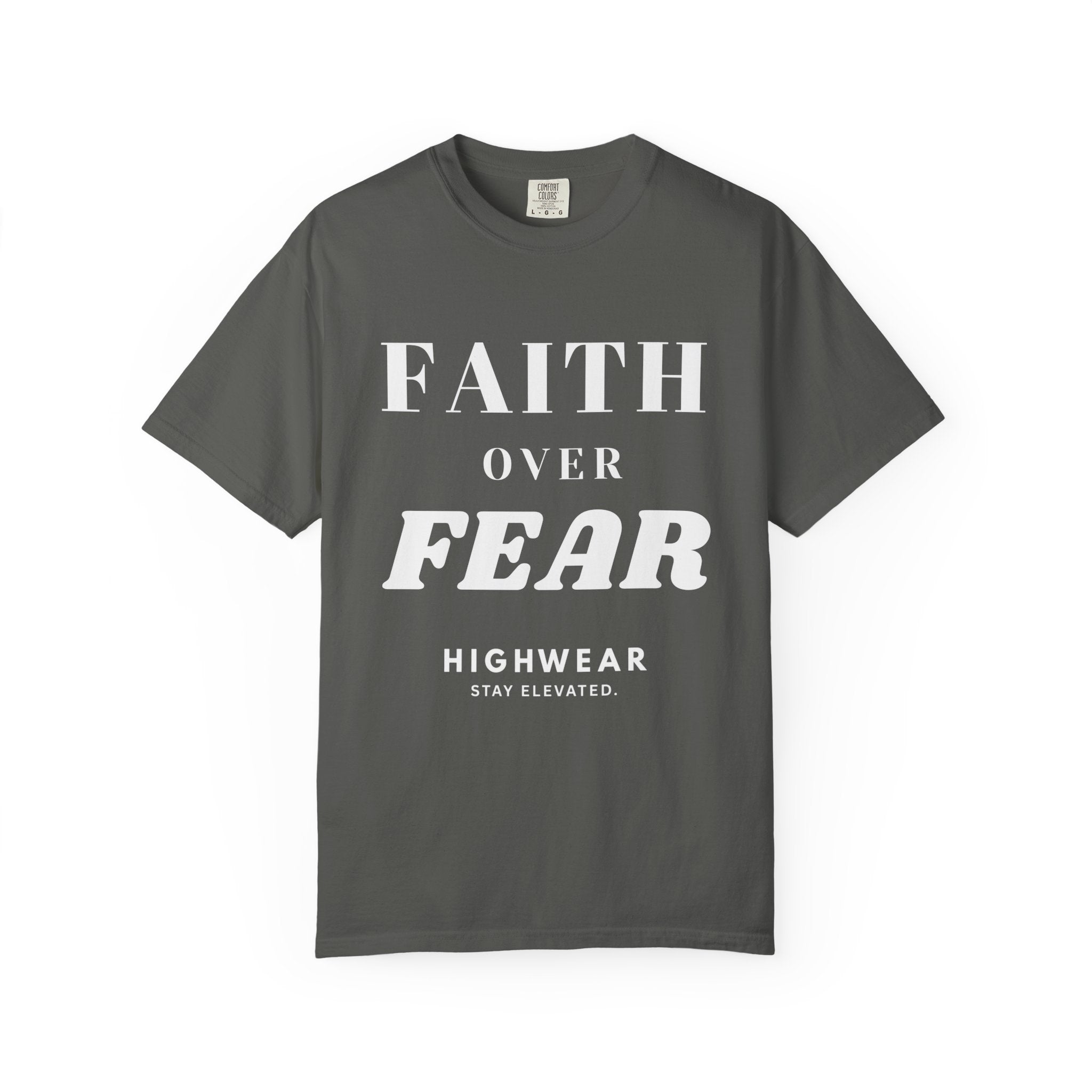 Faith Over Fear Shirt – Minimal Christian Streetwear Tee | Comfort Colors 1717 | HighWear — Inspirational Christian Tee