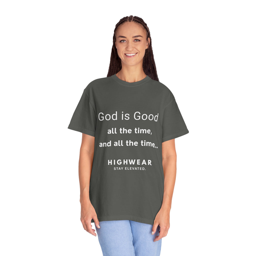 God is Good All the Time Shirt – Minimal Christian Streetwear Tee | Comfort Colors 1717 | HighWear